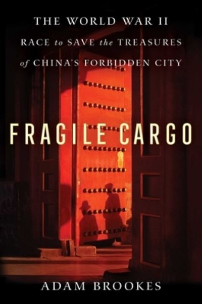 Cover for Adam Brookes · Fragile Cargo (Book) (2023)