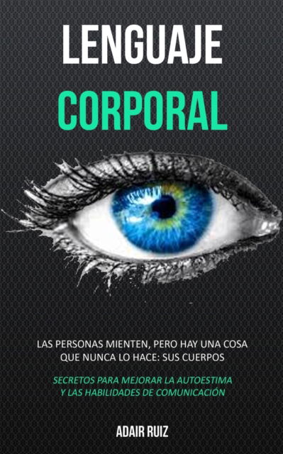 Cover for Adair Ruiz · Lenguaje corporal (Paperback Book) (2019)