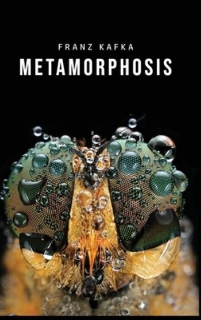 Cover for Franz Kafka · Metamorphosis (Inbunden Bok) (2020)