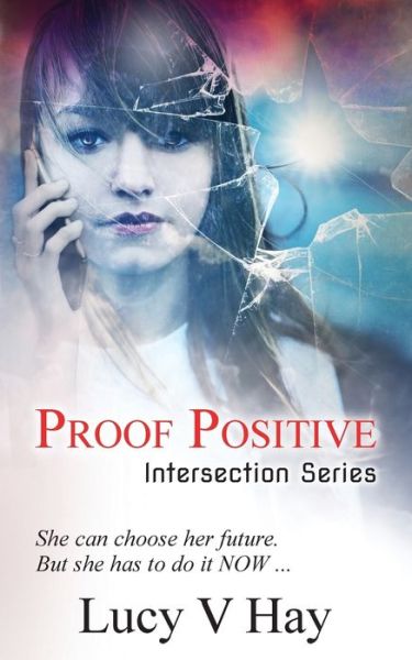 Cover for Lucy V Hay · Proof Positive (Pocketbok) (2018)