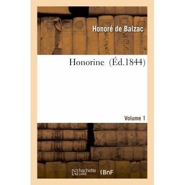 Cover for De Balzac-h · Honorine. Volume 1 (Paperback Book) (2013)