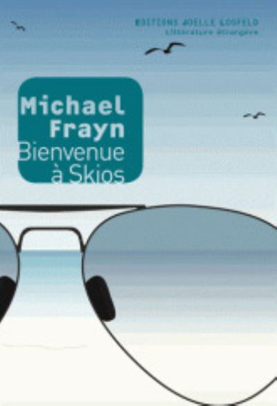 Cover for Michael Frayn · Bienvenue a Skios (MERCH) (2014)