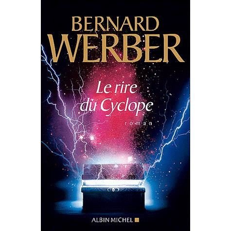 Cover for Bernard Werber · Rire Du Cyclope (Le) (Romans, Nouvelles, Recits (Domaine Francais)) (Paperback Bog) [French edition] (2010)
