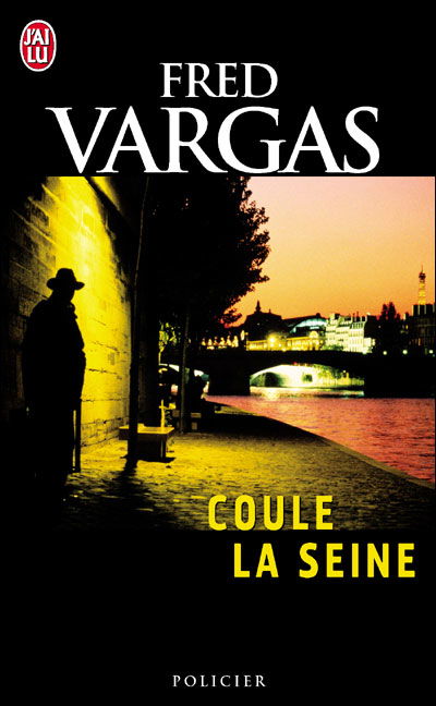 Cover for Fred Vargas · Coule La Seine (Nouveau Policier) (French Edition) (Paperback Bog) [French edition] (2005)