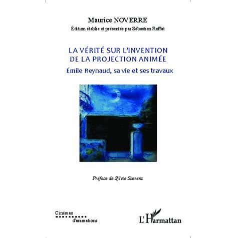 Cover for Maurice Noverre · La vérité sur l'invention de la projection animée (Paperback Book) (2020)