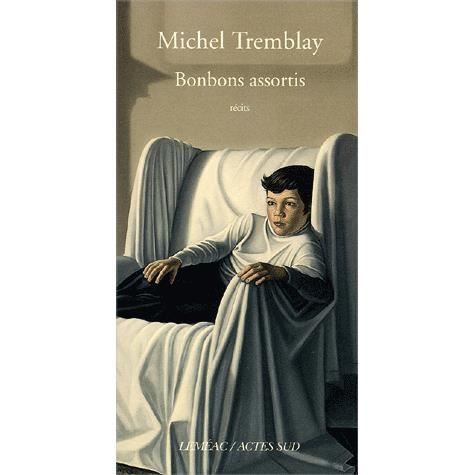 Cover for Michel Tremblay · Bonbons assortis (MERCH) (2002)