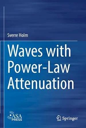 Cover for Sverre Holm · Waves with Power-Law Attenuation (Paperback Book) (2019)