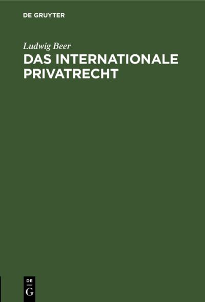 Cover for Ludwig Beer · Internationale Privatrecht (Book) (1910)