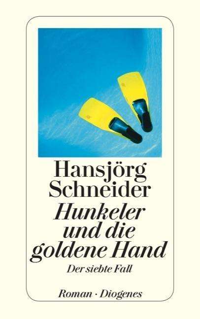 Cover for Hansjörg Schneider · Detebe.24329 Schneider:hunkeler.goldene (Book)