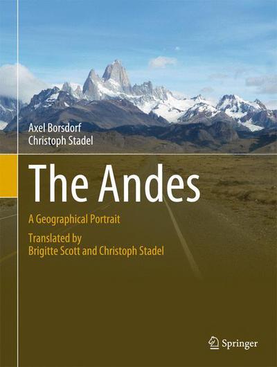 Cover for Axel Borsdorf · The Andes: A Geographical Portrait - Springer Geography (Hardcover Book) (2015)