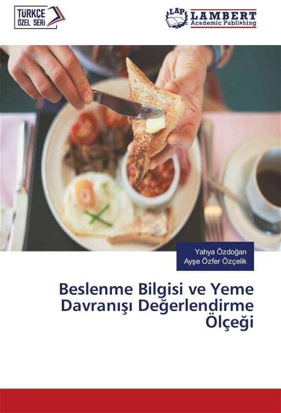 Cover for Özdogan · Beslenme Bilgisi ve Yeme Davran (Book)
