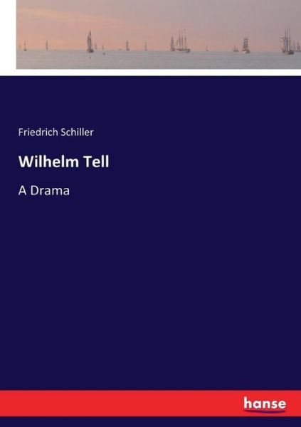 Cover for Schiller · Wilhelm Tell (Bog) (2017)