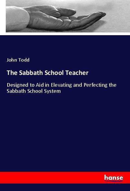 Cover for Todd · The Sabbath School Teacher (Book)