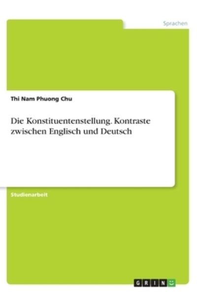 Die Konstituentenstellung. Kontrast - Chu - Libros -  - 9783346228291 - 