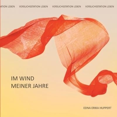 Cover for Huppert · Im Wind meiner Jahre (Buch) (2020)
