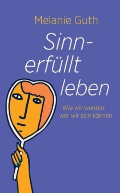 Cover for Guth · Sinnerfüllt leben (N/A) (2021)