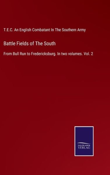 Cover for T E C English Comb the Southern Army · Battle Fields of The South (Inbunden Bok) (2022)