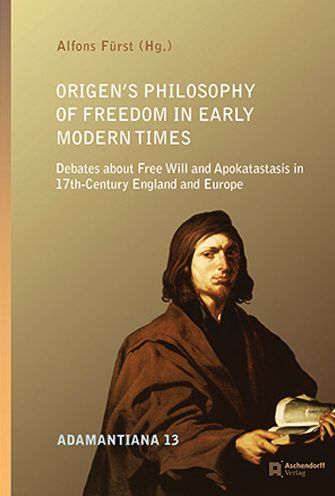 Cover for Aschendorff Verlag · Origen's Philosophy of Freedom in Early Modern Times (Hardcover Book) (2019)