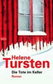 Btb.74029 Tursten.tote Im Keller - Helene Tursten - Kirjat -  - 9783442740291 - 