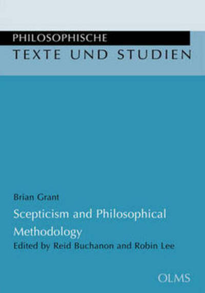 Cover for Brian Grant · Scepticism &amp; Philosophical Methodology (Paperback Book) (2011)