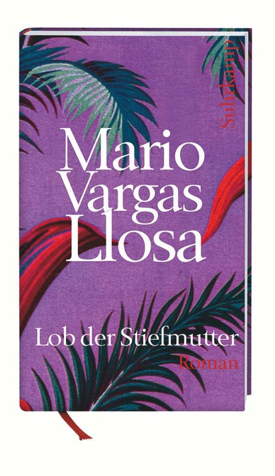 Cover for Mario Vargas Llosa · Lob der Stiefmutter (Hardcover Book) (2011)