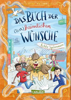 Cover for Sabrina J. Kirschner · Das Buch der (un)heimlichen Wünsche 4: Echte Spürnasen (Book) (2024)