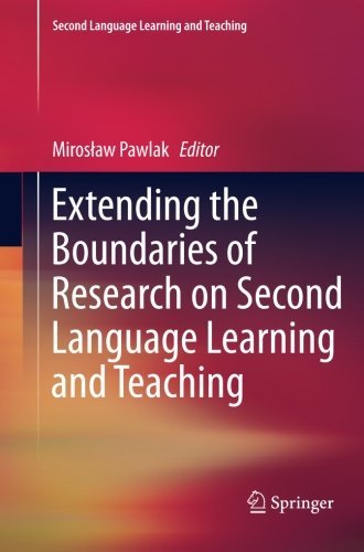 Extending the Boundaries of Research on Second Language Learning and Teaching - Second Language Learning and Teaching - Miroslaw Pawlak - Kirjat - Springer-Verlag Berlin and Heidelberg Gm - 9783642270291 - torstai 14. marraskuuta 2013