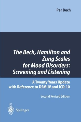 Cover for Per Bech · The Bech, Hamilton and Zung Scales for Mood Disorders: Screening and Listening: A Twenty Years Update with Reference to DSM-IV and ICD-10 (Paperback Bog) [2nd ed. 1996. Softcover reprint of the original 2n edition] (2011)