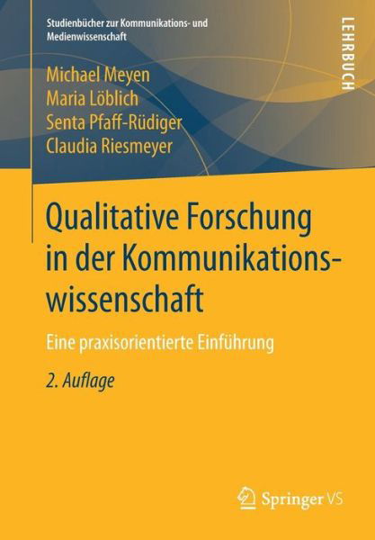 Cover for Meyen · Qualitative Forschung in der Komm (Book) (2019)