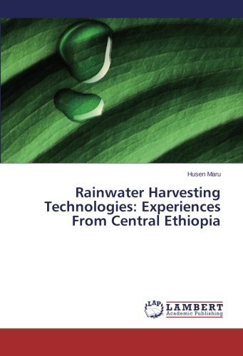 Cover for Husen Maru · Rainwater Harvesting Technologies: Experiences from Central Ethiopia (Pocketbok) (2014)