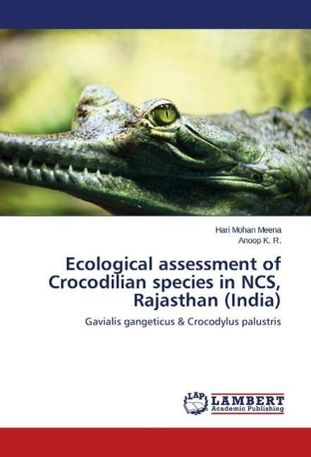 Cover for Meena · Ecological assessment of Crocodil (Bog)