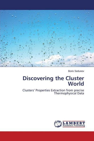 Cover for Sedunov Boris · Discovering the Cluster World (Paperback Bog) (2015)