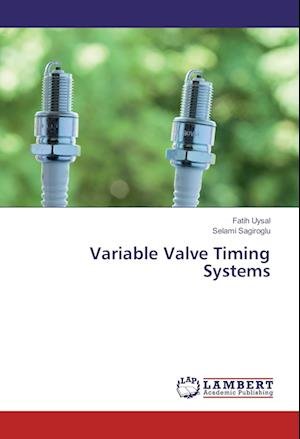 Cover for Uysal · Variable Valve Timing Systems (Bok)