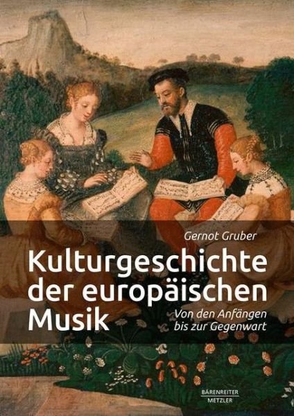 Cover for Gruber · Kulturgeschichte der europaeischen Musik (Bog) (2020)