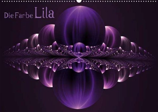 Die Farbe Lila (Wandkalender 2021 D - Art - Bøger -  - 9783671469291 - 