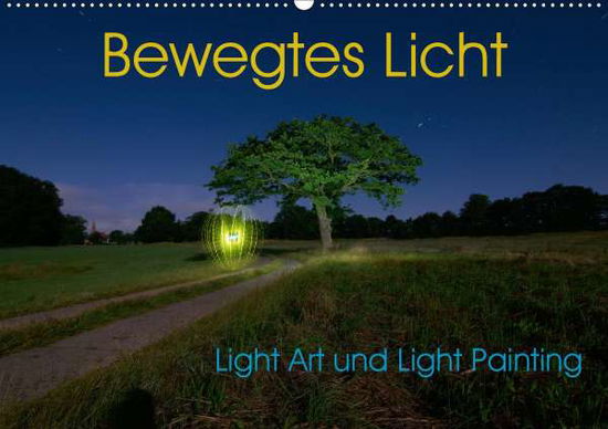 Bewegtes Licht - Light Art und L - Gerard - Books -  - 9783671807291 - 