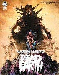 Cover for Daniel Warren Johnson · Johnson,Wonder Woman: Dead Earth 1 (Bok)