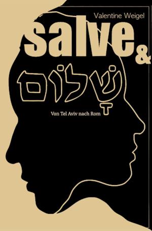 Cover for Valentine Weigel · Salve und שלום (Book) (2024)
