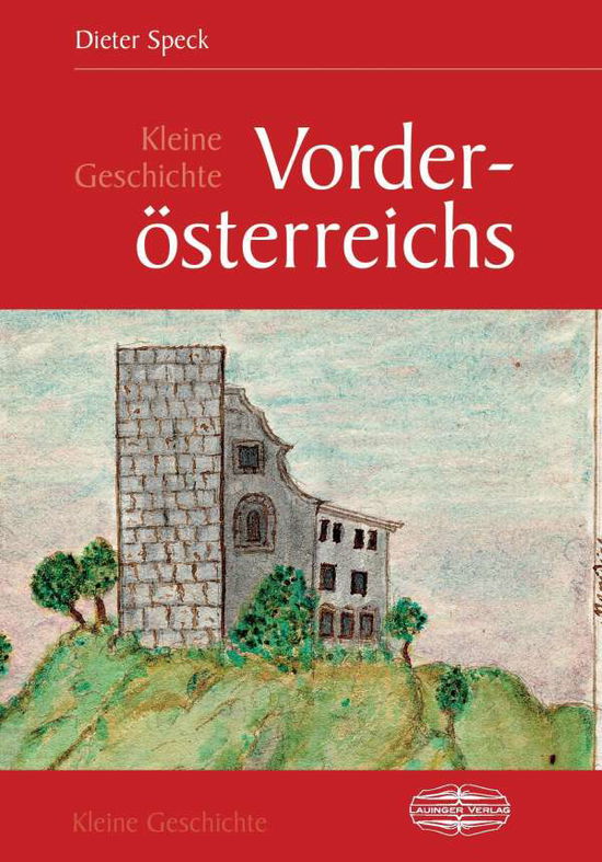 Cover for Speck · Kleine Geschichte Vorderösterreic (Book)