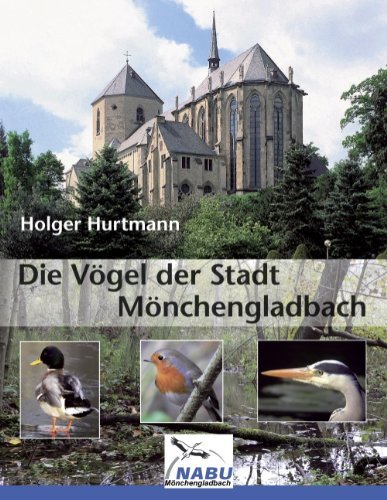Cover for Holger Hurtmann · Die Vögel Der Stadt Mönchengladbach (Taschenbuch) [German edition] (2005)