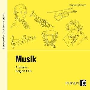 Cover for Dagmar Kuhlmann · Musik - 3. Klasse - CD (CD) (2012)