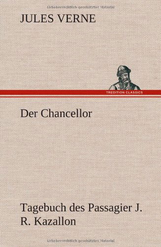 Cover for Jules Verne · Der Chancellor (Hardcover bog) [German edition] (2012)