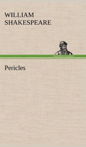 Pericles - William Shakespeare - Bøker - TREDITION CLASSICS - 9783849178291 - 6. desember 2012