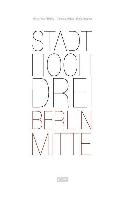 Cover for Brenner · StadtHochDrei - Berlin-Mitte (Book)