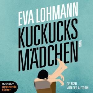 Cover for Eva Lohmann · Kuckucksmädchen (CD) (2012)