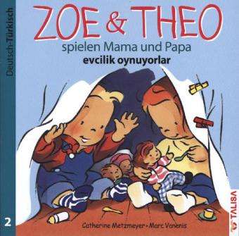 Cover for Metzmeyer · Zoe &amp; Theo spielen.Dt.-Türk. (Book)