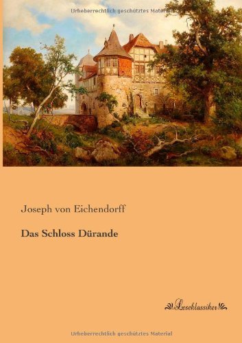 Cover for Joseph Von Eichendorff · Das Schloss Duerande (Pocketbok) [German edition] (2013)