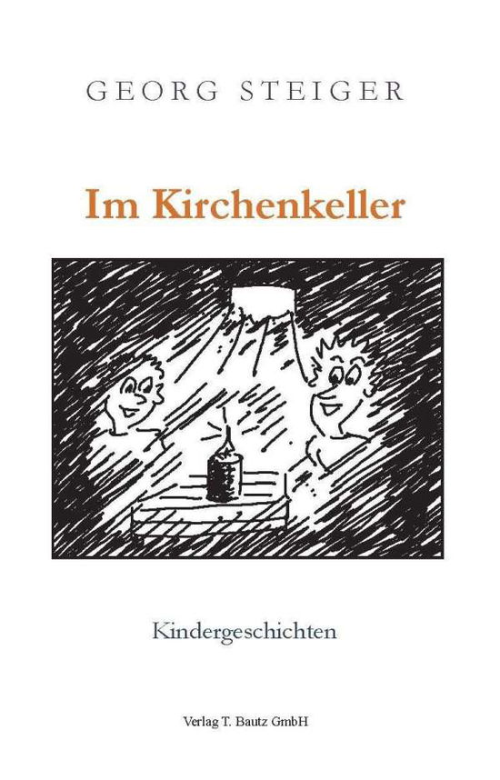 Cover for Steiger · Im Kirchenkeller (Book)