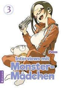 Cover for Petos · Interviews mit Monster-Mädchen 03 (Book)