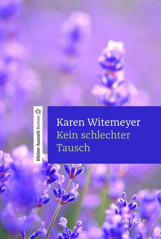 Cover for Witemeyer · Kein schlechter Tausch (Book)